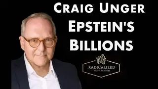 Episode 157: Epstein's Billions with Author Craig Unger