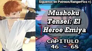 Mushoku Tensei: El Heroe Emiya / Cap&iacute;tulo 46 - 68