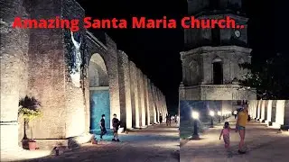 Night walk at Santa Maria Church Ilocos Sur  Nuestra Senora de la Asuncion