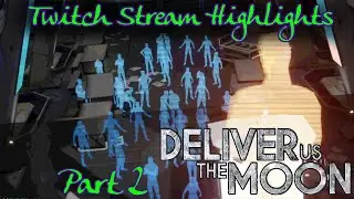 Much Lore, Such Story || Deliver Us The Moon (Ch.3&4)