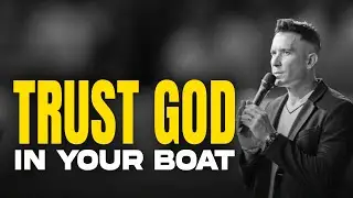 Trust GOD in your boat