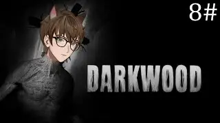 【Darkwood】I miss the snail (CONTENT WARNING)
