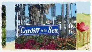 A Tour of Cardiff-by-the-Sea in Southern California
