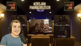 Cinematic Beauty in Del Toro's 'Frankenstein' - Cinemajam's Minijam