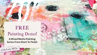 Join Now: Free Mixed Media Painting Class!