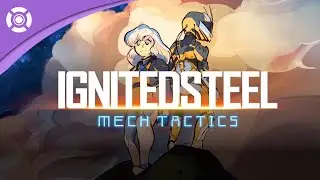 Ignited Steel: Mech Tactics - Release Date Trailer