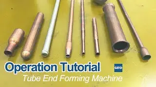 Copper Tube End Forming Machine Tutorial 2: Die Replacing Operation
