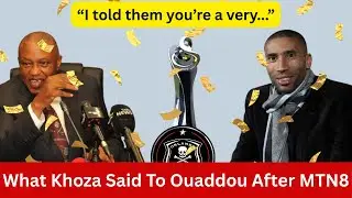 What Dr. Khoza Said To Ouaddou After Pirates Won MTN8 Final | Unbelievable!😱⚫⚪