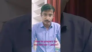 KVS NVS Tier-1 preparation strategy by TGT SST(Eklavya Model Residential School)