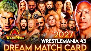 Прогнозы на матч мечты WWE Wrestlemania 43 | Wrestlemania 2027 |