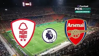 ⚽ Nottingham Forest vs Arsenal | Premier League 2023-24 | eFootball PES 21 Gameplay