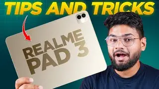 10 Realme Pad 3 tips and tricks that will blow your mind 🤯