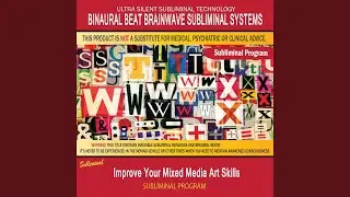 Improve Your Mixed Media Art Skills - Subliminal & Ambient Music Therapy 5