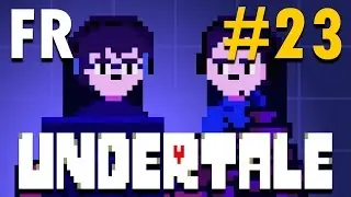 Undertale avec Obisam - DES ROBOTS G&Eacute;ANTS ET DES MAGICAL GIRLS #23