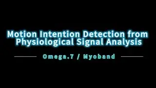 Motion Intention Detection from Physiological Signal Analysis (Full Video)