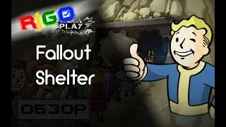 Fallout Shelter Обзор✊ ❖ Offline ❖ IOS \Android