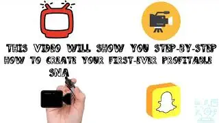 How To Create Your First Ever Profitable Snapchat Ad Campaign