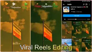 Independence Day Trending Reels Editing Tutorial❗️Indian Flag Reels Video Editing 2024❗️15 August