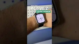 AMAZFIT ACTIVE 2 SQUARE ⌚️ El Smartwatch premium &ldquo;barato&rdquo; #shorts #amazfit #eldantoo