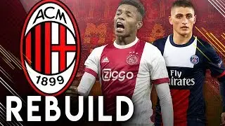 AC MILAN RETURN TO GLORY REBUILD!! - FIFA 19 Career Mode