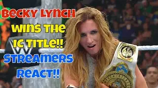 Streamers React! Becky Lynch wins the Intercontinental title!!! #wwe #moneyinthebank #ictitle