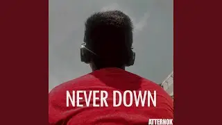 Never Down