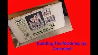 Building a Dollhouse:  The McKinley by Greenleaf