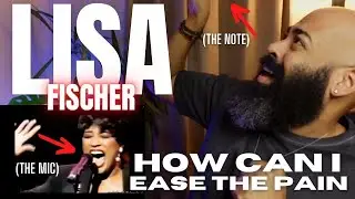 LISA FISCHER - HOW CAN I EASE THE PAIN (LIVE) - REACTION