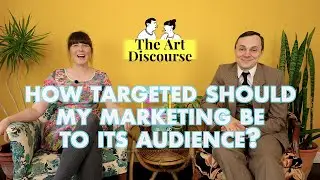 Our ART MARKETING Strategies for artists & arts organizations  | Art Discourse Ep 11