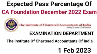 Expected Pass Percentage Of CA Foundation December 2022 Exam