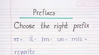 Prefixes : Choose the right prefix