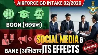 Airforce Phase 2 GD Topic: Social Media & Its Effects | Sure-Shot Points & Conclusion Intake 02/2026