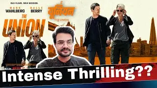 The union REVIEW by NiteshAnand | The Union Movie REVIEW | Mark Wahlberg, Halle Berry | Netflix