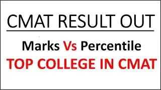 CMAT 2020 Marks Vs Percentile Vs Top Colleges