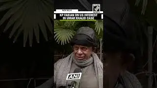 &ldquo;The world is interested in India&rdquo;, KP Fabian on US interest in Umar Khald case