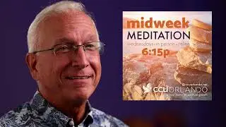 Midweek Meditation with Don Barton