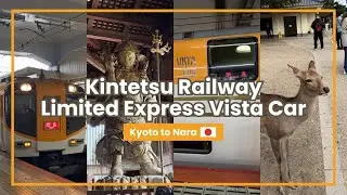 Limited Express Vista Car: Scenic train trip from Kyoto to Nara | Japan | 4K Ultra HD