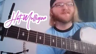 Hot Mulligan - Heem Wasn't There Guitar Tutorial