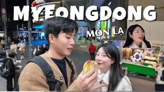 [Hàn Quốc] Những món ăn quen mà lạ ở Myeongdong | vlog5 cùng anh hạt dẻ