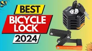 Top 5 BEST Bicycle Lock In 2024:Budget-Friendly Choices