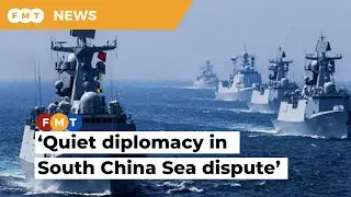 Why Putrajaya prefers quiet diplomacy in dealing with China&rsquo;s maritime claims