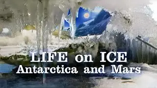 LIFE ON ICE  Antarctica and Mars with Dr  Carl Sagan