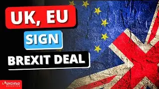Brexit Trade Deal signed by UK & EU Explained | UPSC | Current Affairs | Hindi