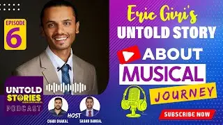 Eric Giri's Untold Story of Musical Journey and being left out as a musician in Canada