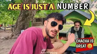 58 Years Old Man Solo Camping In Kalash Valley ⛺ | KALASH VALLEY | Urdu / Hindi | Azhar Exploring