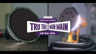#TruTruMainMainSeries Asian Paints: TruCare Wall Sander (Hindi)