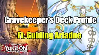 Gravekeepers Deck Profile | Replays | October 2019 Banlist | Ft: Guiding Ariadne | Yu-Gi-Oh