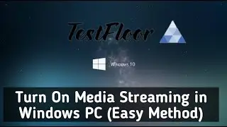 Disable/Turn On Media Streaming on Windows PC