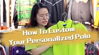 How To Custom Your Personalized Polo Shirt | Low Moq Uniform Factory