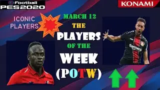 TODAY'S POTW FEATURED PLAYERS (MARCH 12'20)| PES 2020 mobile| pes update